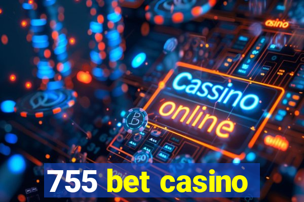 755 bet casino